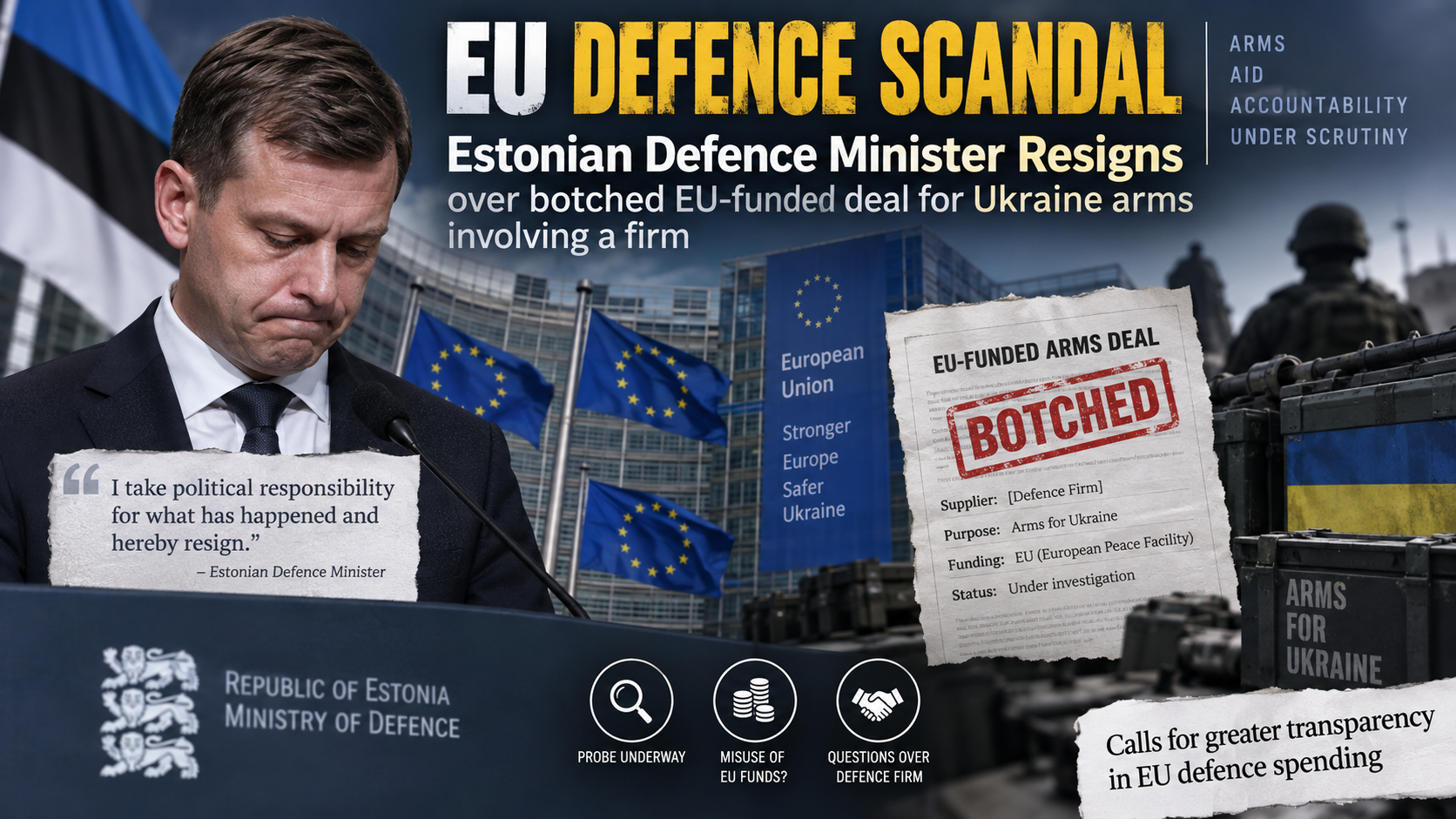 Scandale de corruption avec la fourniture d'armes à l'Union européenne